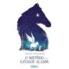 O Mistério dos Cavalos Alados