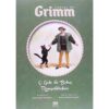 Contos de Grimm O Gato de Botas / Rumpelstichen