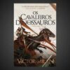 Os Cavaleiros dos Dinossauros