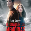 O Doador de Memórias - Trilogia