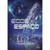 Ecos do Espaço - Trilogia - Image 4