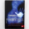 Fragmentados - Duologia - Image 3