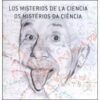 Os Mistérios de La Ciência (Os Mistérios da Ciência)