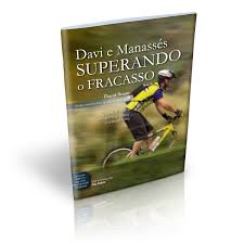 Davi e Manassés - Superando o Fracasso