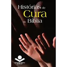 Histórias De Cura Da Bíblia