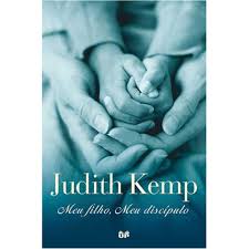 Meu Filho, Meu Discípulo