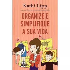 Organize e Simplifique Sua Vida