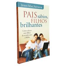 Pais Sábios, Filhos Brilhantes