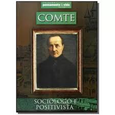 Sociólogo e Positivista