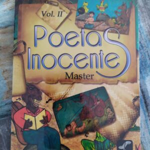 Poetas Inocentes Master (Vol II e VI)