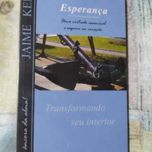 Esperança - Transformando seu Interior