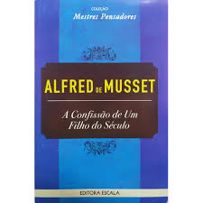 A Confissão de Um Filho do Século