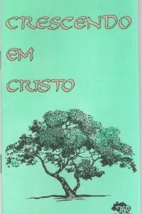 Crescendo em Cristo