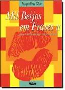 Mil Beijos em Frases II