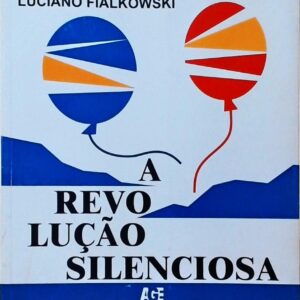 A Revolução Silenciosa