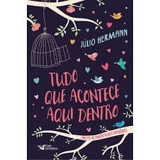 Tudo Que Acontece Aqui Dentro