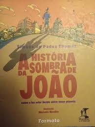 A História da Sombra de João