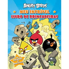 Angry Birds - Meu Incrível Livro de Brincadeiras