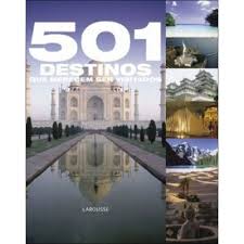 501 Destinos que Merecem Ser Visitados