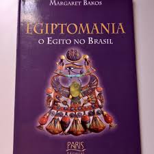 Egiptomania - O Egito no Brasil