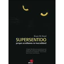 Supersentido Porque Acreditamos No Inacreditável