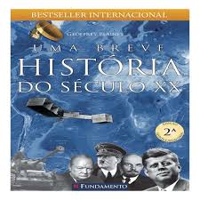 Uma Breve História do Século XX