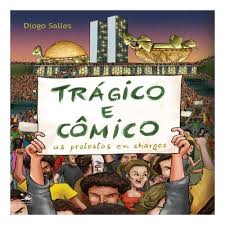 Trágico e Cômico - Os Protestos em Charges