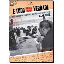 É Tudo Mais ou Menos Verdade