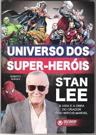 Universo dos Super-Heróis - Stan Lee