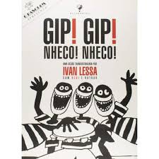 Gip! Gip! Nheco! Nheco!