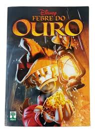 Disney - Febre de Ouro